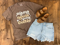 Mama needs some CoffeeTee