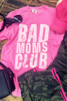 BAD MOMS CLUB TEE