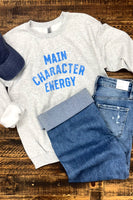 MAIN CHARACTER ENERGY Graphic Sweatshirts