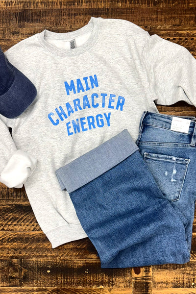 MAIN CHARACTER ENERGY Graphic Sweatshirts